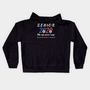 Senior 2020 the one were i was Kids Hoodie